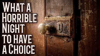 What a Terrible Night to have a Choice (CYOA) | psyopticnerve