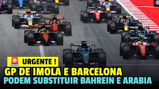 🚨URGENTE! BARCELONA E ÍMOLA PODEM SUBSTITUIR ARÁBIA E BAHREIN NO CALENDÁRIO DA F1!