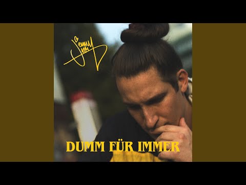 Video thumbnail for Dumm für immer