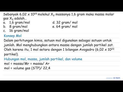 As many as 6.02 x 10^(22) molecules of X2 have a mass of 1.6 grams, so the molar mass of gas X2 i...