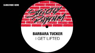 Barbara Tucker 'I Get Lifted'