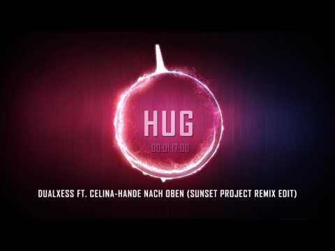 Dualxess ft. Celina - Hände Nach Oben (Sunset Project Remix Edit)