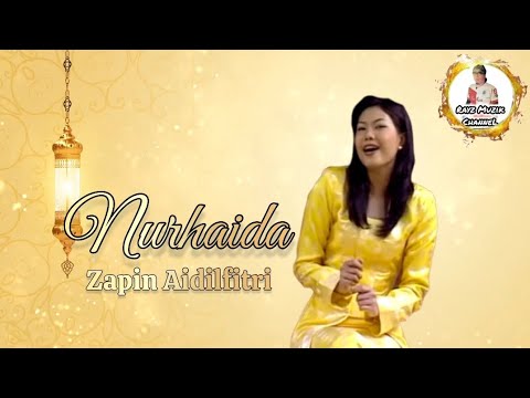 NURHAIDA - ZAPIN AIDILFITRI