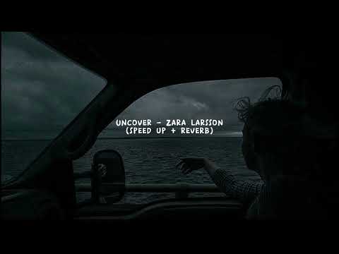 UNCOVER - ZARA LARSSON (SPEED UP + REVERB)