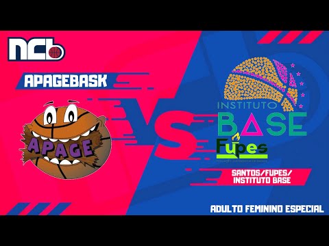FINAL NCB 2021 ADULTO FEMININO ESPECIAL - APAGEBASK X SANTOS/ FUPES/ INSTITUTO BASE
