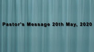 Pastors Message 200523