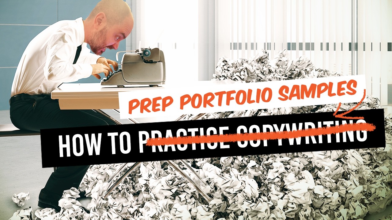 How to Practice Copywriting and Write Portfolio Samples [2 Hour Free Course, With Walkthrough]
