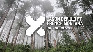 Jason Derulo ft. French Montana - Tip Toe (Max Wallin&#39; Touch)