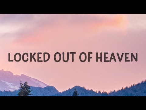 [1 HOUR 🕐 ] Bruno Mars - Locked Out Of Heaven (Lyrics)