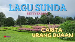 Download lagu CARITA URANG DUAAN - DETTY KURNIA || POP SUNDA LAWAS mp3