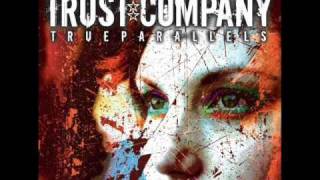 Trust Company-Breaking Down