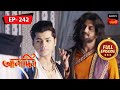 The Broken Trust | Aladdin - Ep 242 | Full Episode | 25 Oct 2022