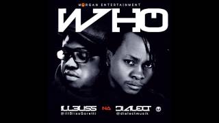 Dialect ft ILLbliss - Who