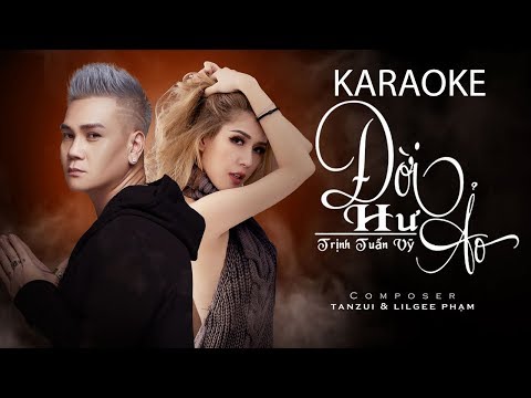 [KARAOKE] Đời Hư Ảo - Trịnh Tuấn Vỹ