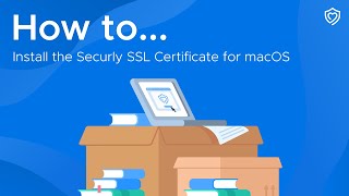 How to Manually Install the Securly SSL Certificate for macOS