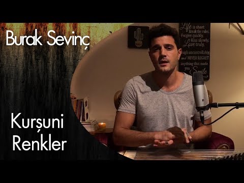 Burak Sevinç - Kurşuni Renkler