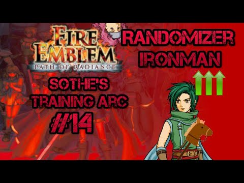 Part 14: Let's Play Fire Emblem, Randomized Path of Radiance - "Sothe's Training Arc"