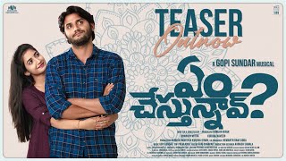 Em Chesthunnav? I Teaser | Vijay Raj Kumar | Neha Pathan | Gopi Sundar | Bharath Mithra video
