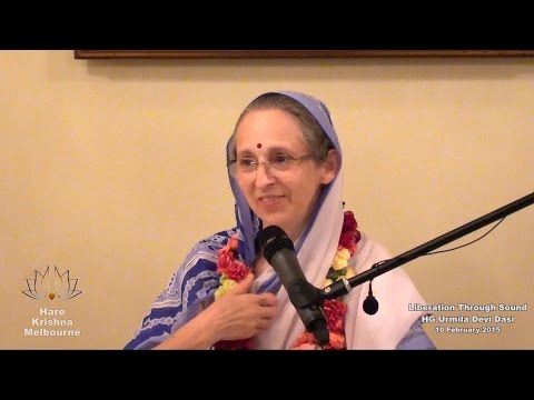 Liberation Through Sound - HG Urmila Devi Dasi