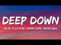 Alok Deep Down Lyrics Feat Ella Eyre