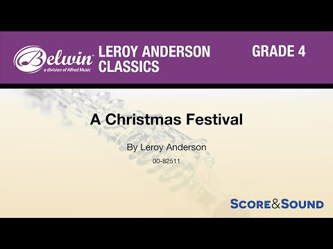 A Christmas Festival, by Leroy Anderson – Score & Sound