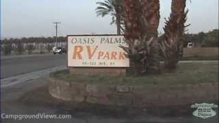 Oasis Palms RV Park Video