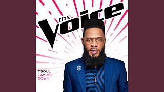 Lay Me Down (The Voice Performance)