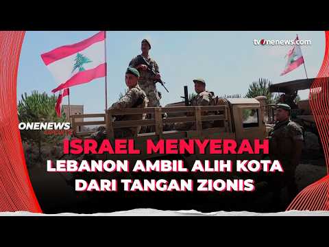 Detik-Detik Tentara Lebanon Ambil Alih Kota Selatan dari Israel | OneNews Update