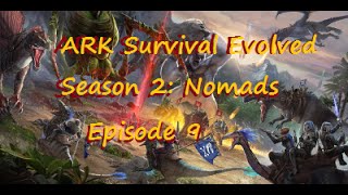 ARK Annunaki Season 2: Nomads, Episode 9 Raiding the Strongest Tribe!