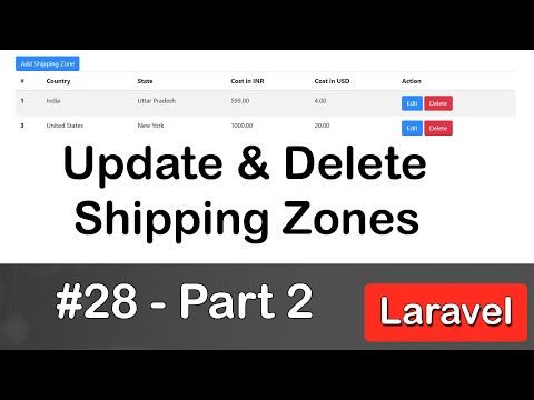 🚀 Update & Delete Shipping Zones with Cost in Laravel | Laravel E-commerce Tutorial (Ep 28 - Part 2)