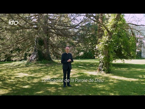 L’efficacité de la parole de Dieu