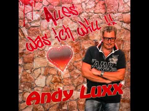 Alles was ich will - Andy Luxx (Hörprobe)