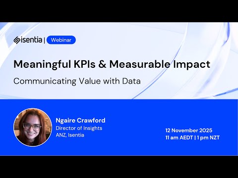 Webinar | Meaningful KPIs and Measurable Impact: Communicating Value with Data