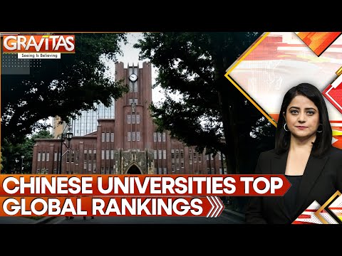 China Overtakes U.S. in Global University Rankings | Here's Why | GRAVITAS
