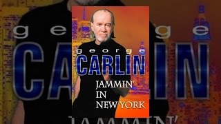 George Carlin: Jammin' in New York