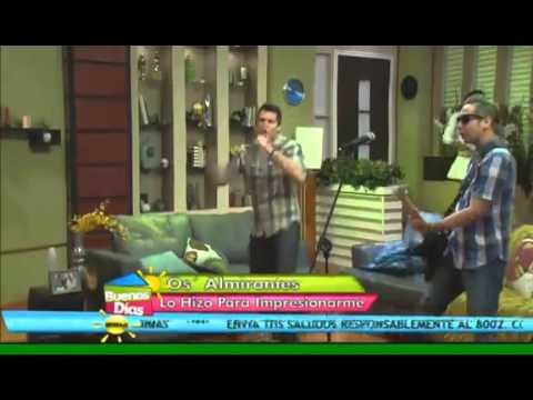 Os Almirantes - Lo hizo para impresionarme (TVN Panamá)