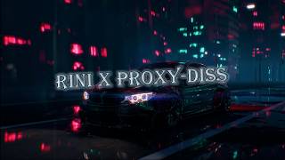ThisIsRini & Proxy - Diss