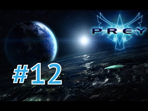 Prey Gameplay Walkthrough Part 12 - Hidden Agenda - Surgical Strike (PC HD 60FPS)