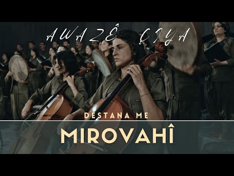 Awazê Çiya -  Mirovahî | Klîp © 2022