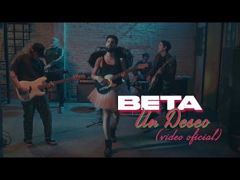 Beta - Un Deseo (Video Oficial)