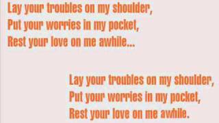 Rest Your Love On Me by: The Bee Gees