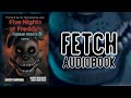 Fetch Part 2 Fetch Audiobook