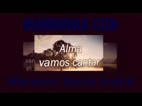 - ALMA  VAMOS CANTAR - , MENINOS DE SANTO ANDRÉ, NOVO 2017