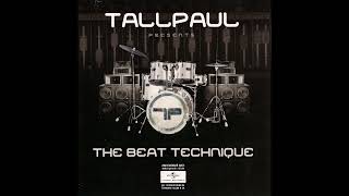 Tall Paul - The Beat Technique [2006]
