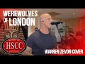 Werewolves Of London WARREN ZEVON Cover By The HSCC