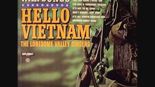 Lonesome Valley Singers - Hello Vietnam