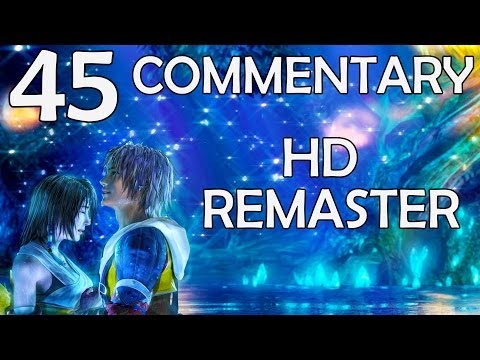 Final Fantasy X HD Remaster - 100% Commentary Walkthrough - Part 45 - Cactuar & Sand Worm
