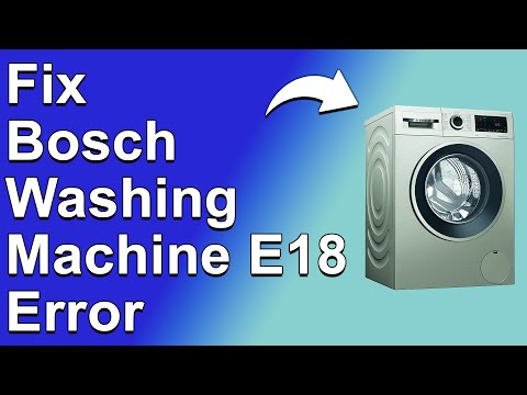 Bosch Washing Machine E18 Error Code (What Does Error Code E18 Indicates And How To Fix It)