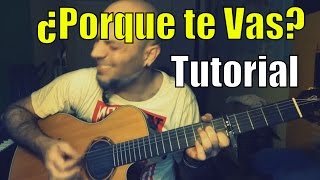 Como tocar PORQUE TE VAS de JEANETTE en GUITARRA; tutorial Fa¡cil para Principiantes