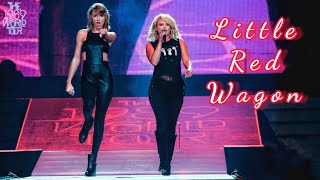 Taylor Swift &amp; Miranda Lambert - Little Red Wagon (Live on The 1989 World Tour) [Version 2]